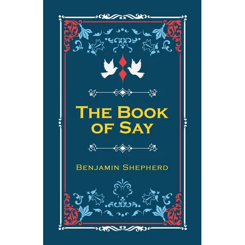 The Book of Say - Paperback