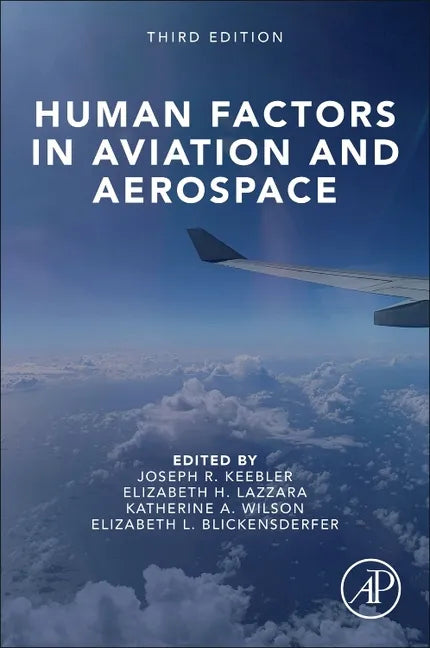 Human Factors in Aviation and Aerospace - Paperback