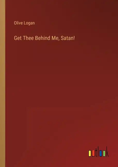 Get Thee Behind Me, Satan! - Paperback