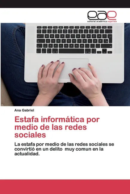 Estafa informática por medio de las redes sociales - Paperback