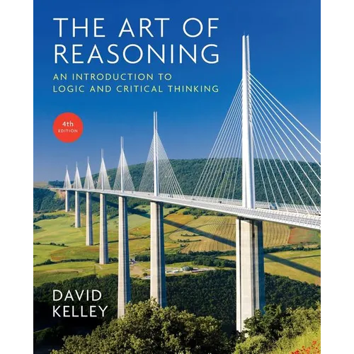 Art of Reasoning: An Introduction to Logic and Critical Thinking - Paperback