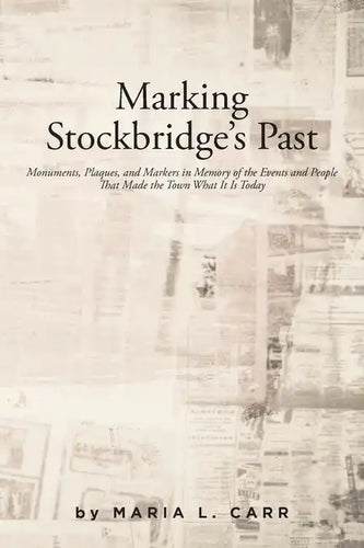 Marking Stockbridge's Past - Paperback