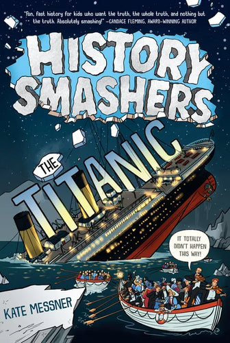 History Smashers: The Titanic - Paperback