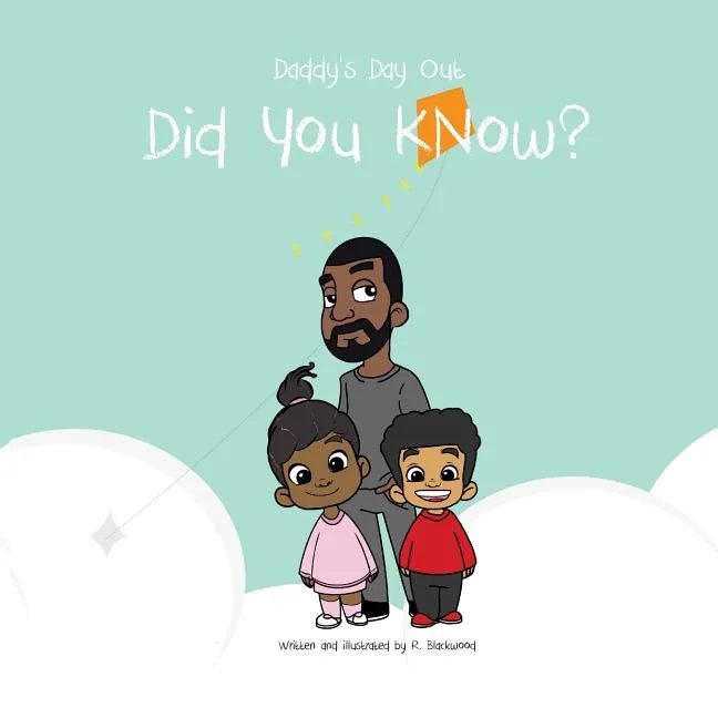Daddy Day Out - Did You Know?: Keanu & Aioki - Paperback
