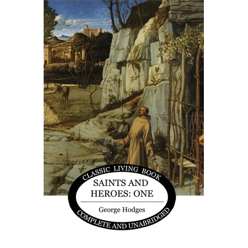 Saints and Heroes Vol 1 - Paperback