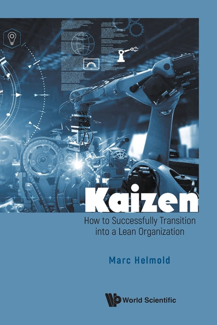 Kaizen: How to Successfully Transition Lean Organization - Paperback