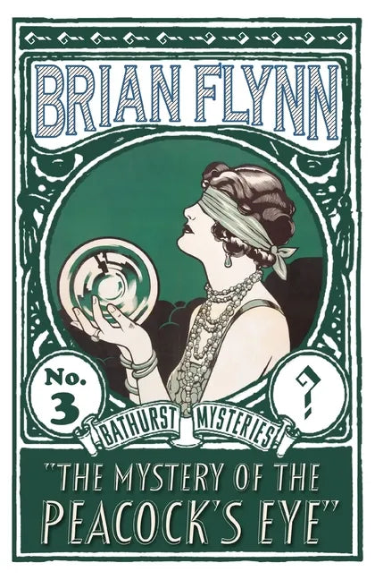 The Mystery of the Peacock's Eye: An Anthony Bathurst Mystery - Paperback
