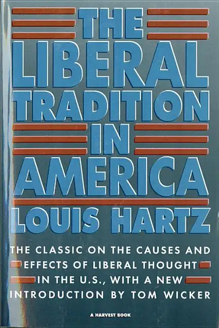 The Liberal Tradition in America - Paperback
