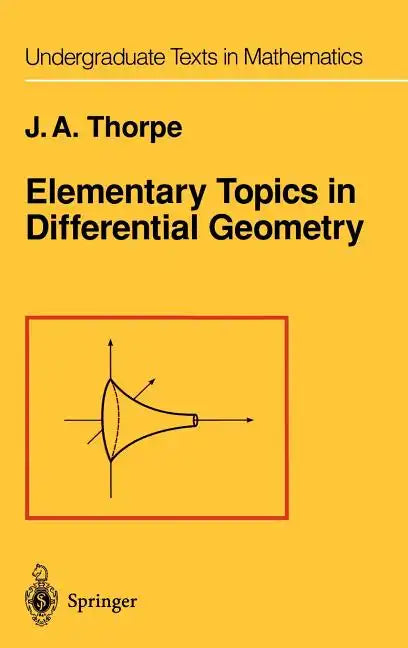 Elementary Topics in Differential Geometry - Hardcover