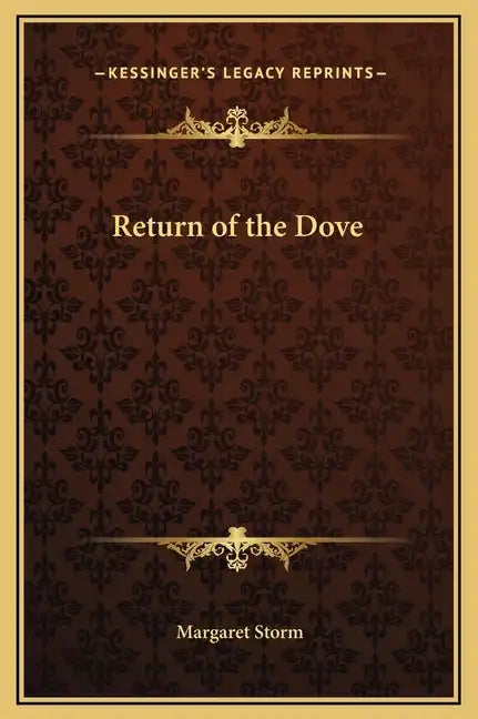 Return of the Dove - Hardcover