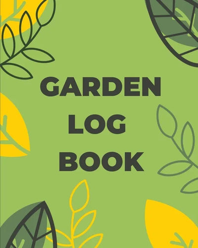 Garden Log Book: Gardening Planner, Planting Notebook, Plant Log Organizer, Gardener Handbook, Gardener's Gift - Paperback