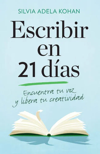 Escribir En 21 Dias / Write for 21 Days in a Row - Paperback