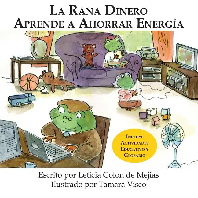 La Rana Dinero Aprende a Ahorrar Energía - Paperback