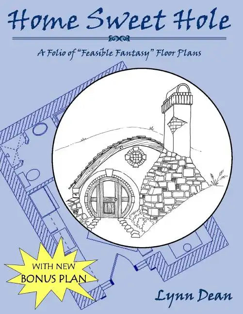 Home Sweet Hole: A Folio of Feasible Fantasy Floor Plans - Paperback