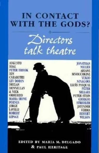 In contact with the Gods?: Directors talk theatre - Paperback