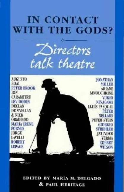 In contact with the Gods?: Directors talk theatre - Paperback