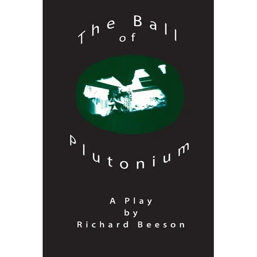 The Ball of Plutonium - Paperback