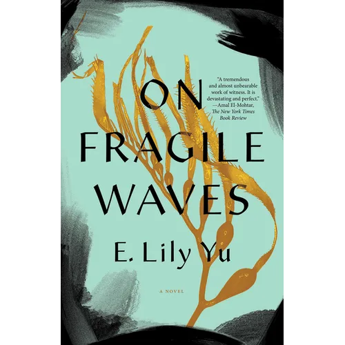 On Fragile Waves - Hardcover