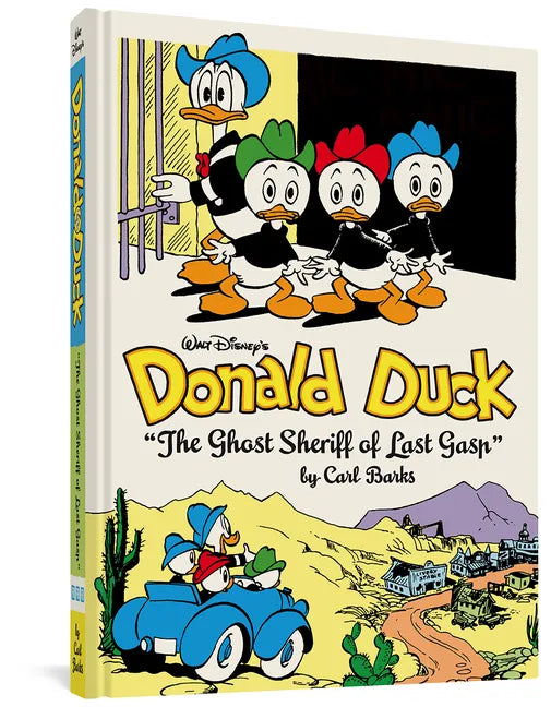 Walt Disney's Donald Duck the Ghost Sheriff of Last Gasp: The Complete Carl Barks Disney Library Vol. 15 - Hardcover