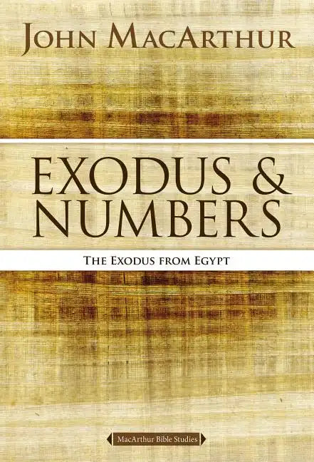 Exodus and Numbers: The Exodus from Egypt - Paperback