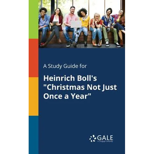 A Study Guide for Heinrich Boll's 