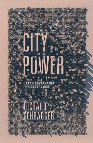 City Power: Urban Governance in a Global Age - Paperback