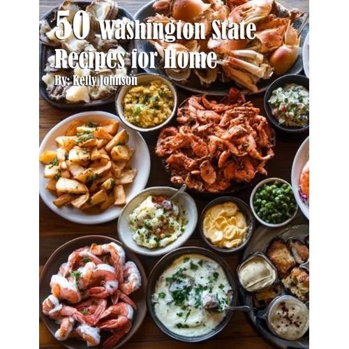 50 Washington State Recipes for Home - Paperback
