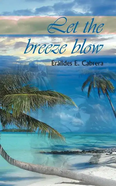 Let the Breeze Blow - Paperback