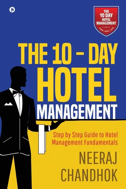 The 10 - Day Hotel Management - Paperback