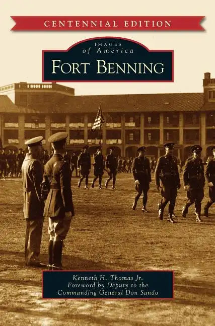 Fort Benning - Hardcover