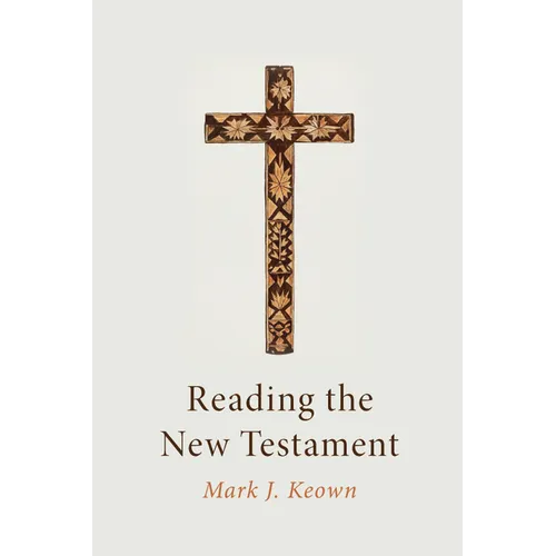 Reading the New Testament - Hardcover