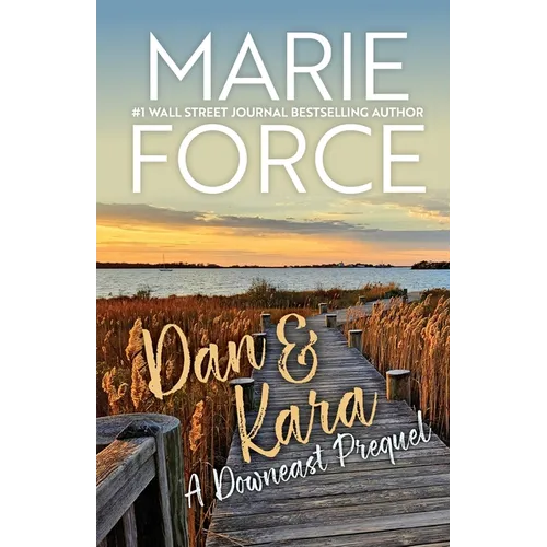 Dan & Kara: A Downeast Prequel - Paperback