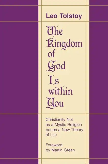 The Kingdom of God Is Within You - Paperback