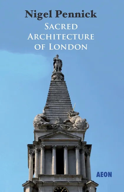 Sacred Architecture of London - Paperback