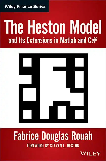The Heston Model and Its Extensions in MATLAB and C#, + Website - Paperback