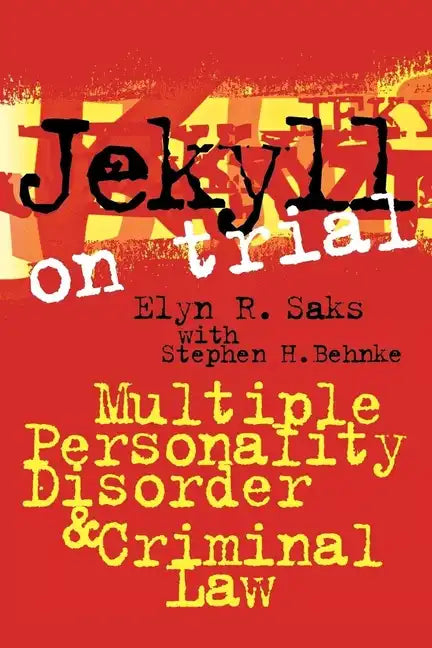 Jekyll on Trial: Multiple Personality Disorder and Criminal Law - Paperback