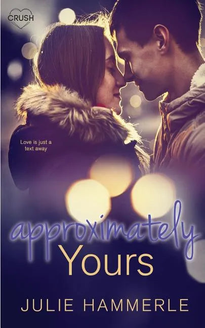 Approximately Yours - Paperback