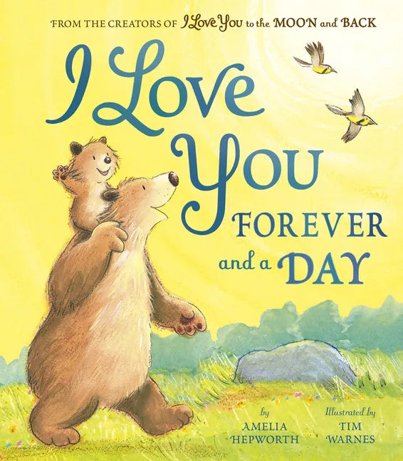 I Love You Forever and a Day - Hardcover