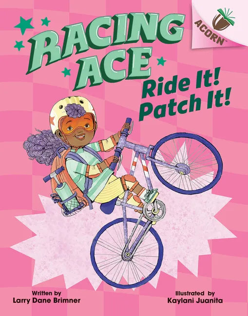 Ride It! Patch It!: An Acorn Book (Racing Ace #3) - Hardcover