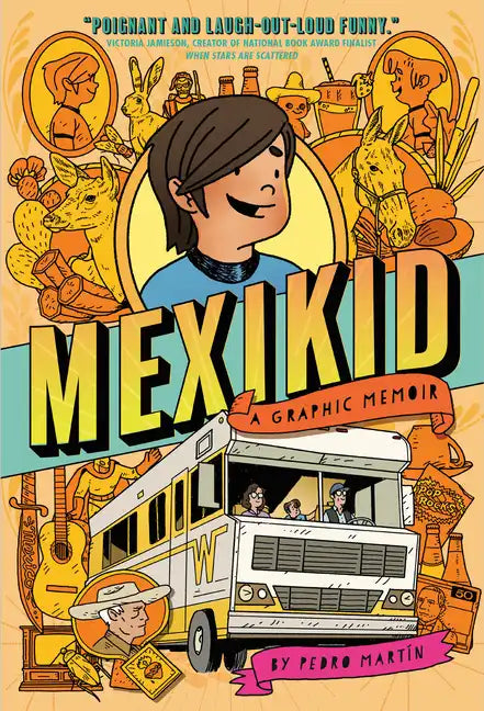 Mexikid: (Newbery Honor Award Winner) - Hardcover