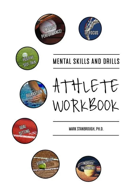 Mental Skills and Drills Athlete Workbook - Paperback