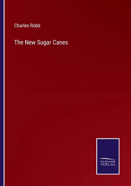 The New Sugar Canes - Paperback
