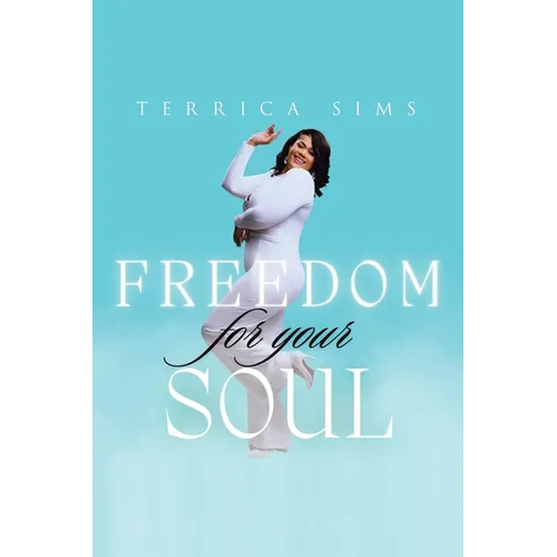 FREEDOM for your SOUL - Paperback