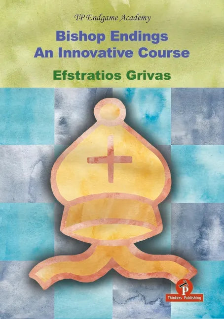 Bishop Endings: An Innovative Course - Paperback