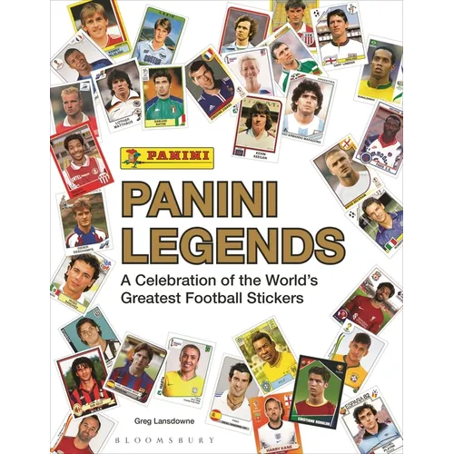 Panini Legends: A Celebration of the World's Greatest Football Stickers - Hardcover