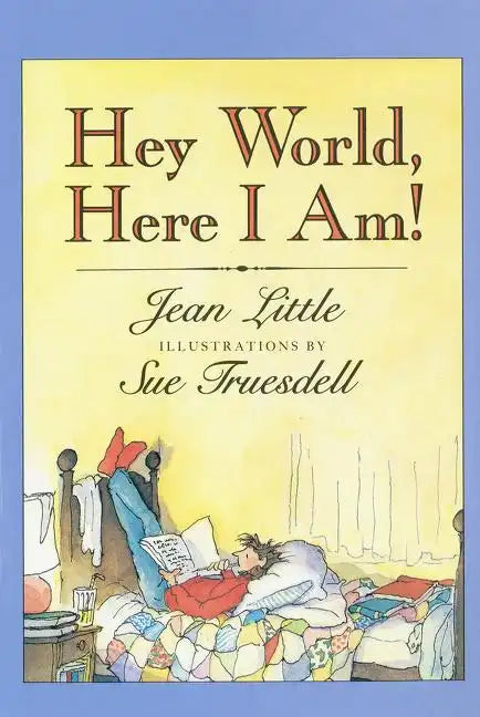 Hey World, Here I Am! - Paperback