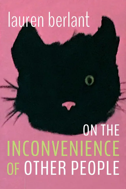 On the Inconvenience of Other People - Hardcover