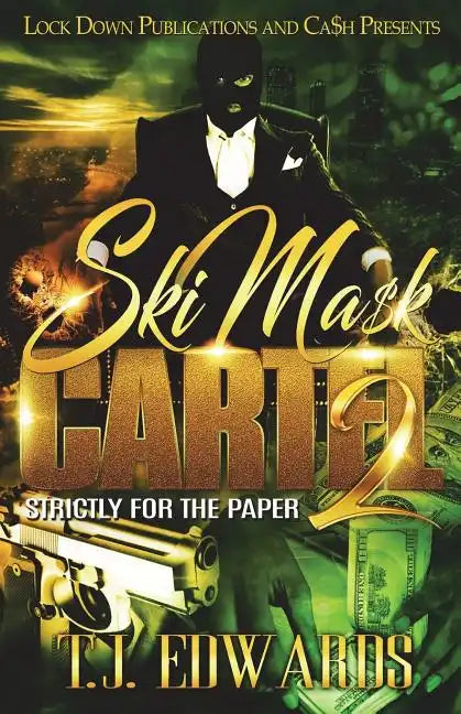 Ski Mask Cartel 2: Strictly for the Paper - Paperback