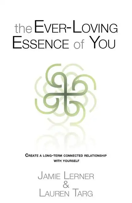 The Ever-Loving Essence of You - Paperback
