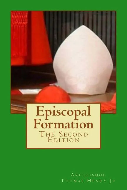 Episcopal Formation: The Second Edition - Paperback
